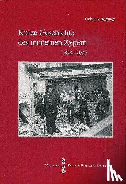 Richter, Heinz A. - Kurze Geschichte des modernen Zypern