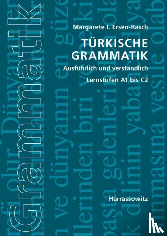 Ersen-Rasch, Margarete I. - Türkische Grammatik ausführlich und verständlich
