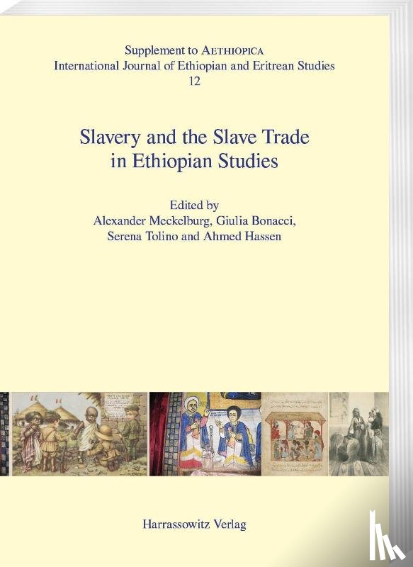  - Slavery and the Slave Trade in Ethiopian Studies