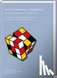  - Von der Versöhnung zur Alltäglichkeit?