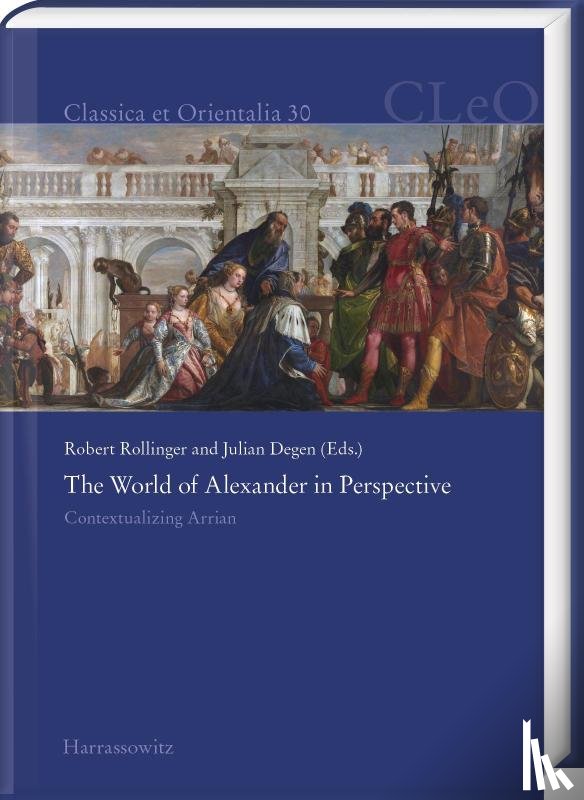  - The World of Alexander in Perspective