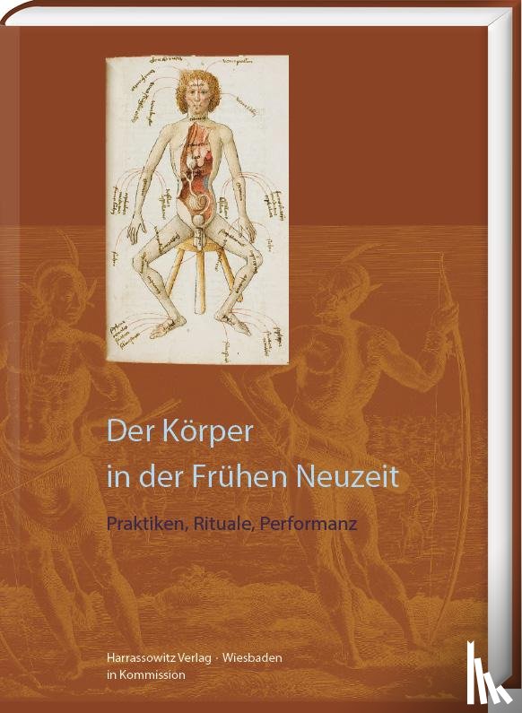  - Der Körper in der Frühen Neuzeit