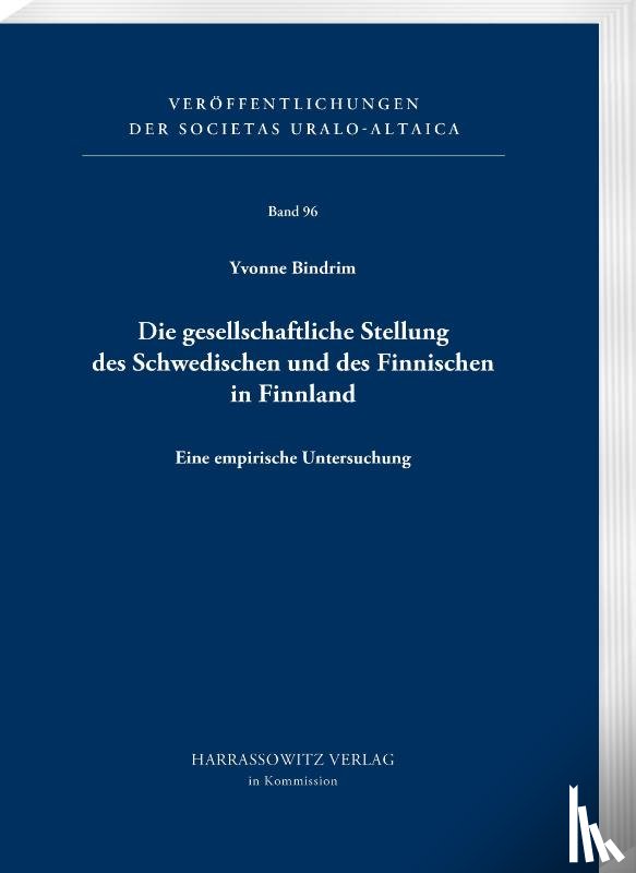 Bindrim, Yvonne - Die gesellschaftliche Stellung des Schwedischen und des Finnischen in Finnland