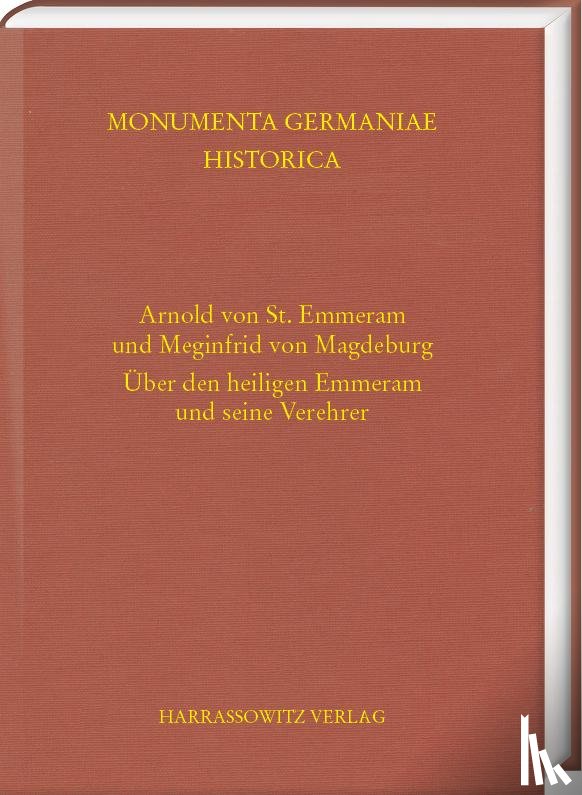  - Arnold von St. Emmeram und Meginfrid von Magdeburg