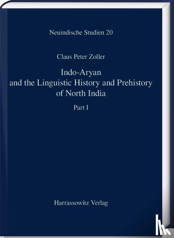 Zoller, Claus Peter - Indo-Aryan and the Linguistic History and Prehistory of North India