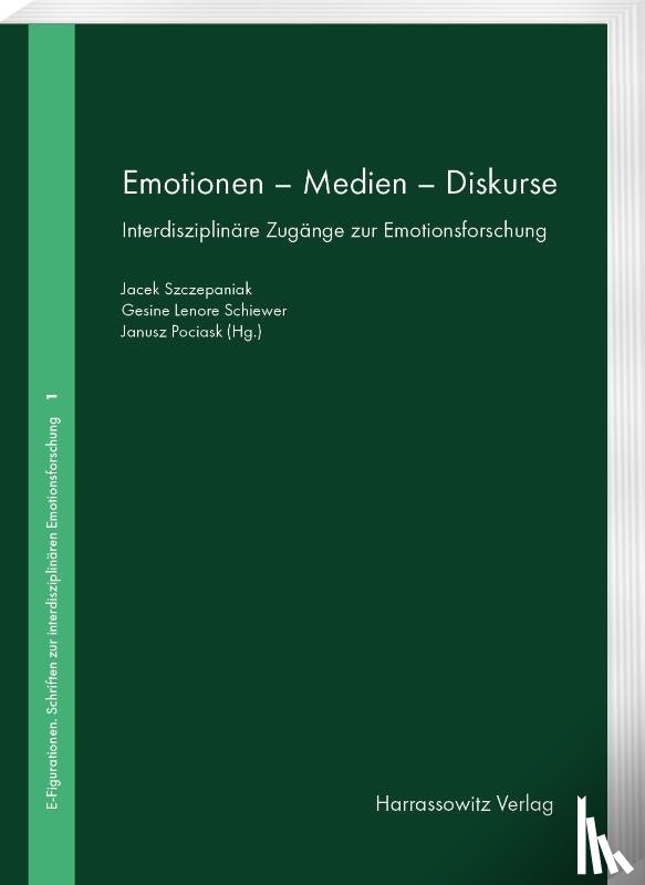  - Emotionen - Medien - Diskurse