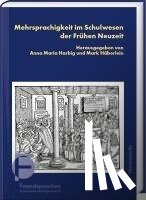  - Mehrsprachigkeit im Schulwesen der Frühen Neuzeit