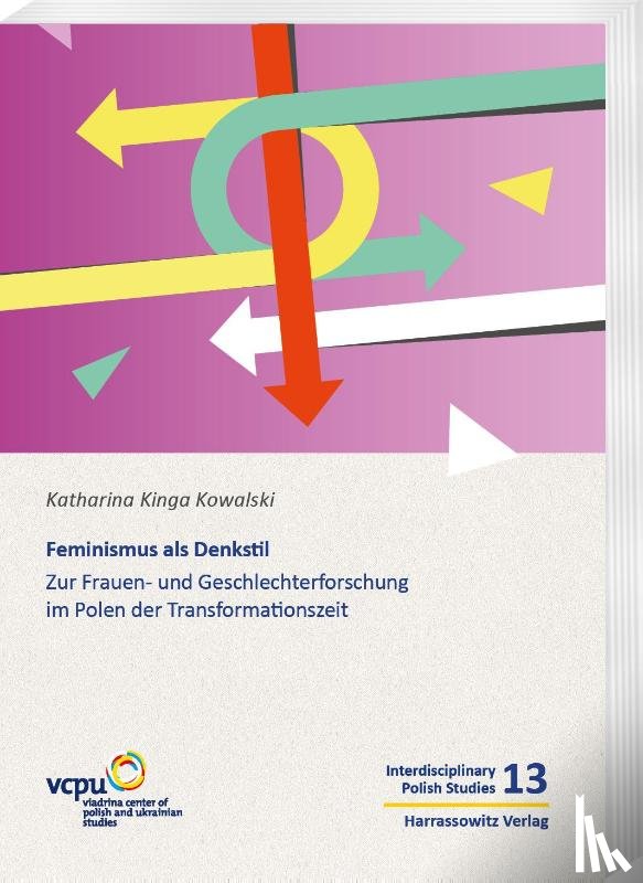 Kowalski, Katharina Kinga - Feminismus als Denkstil