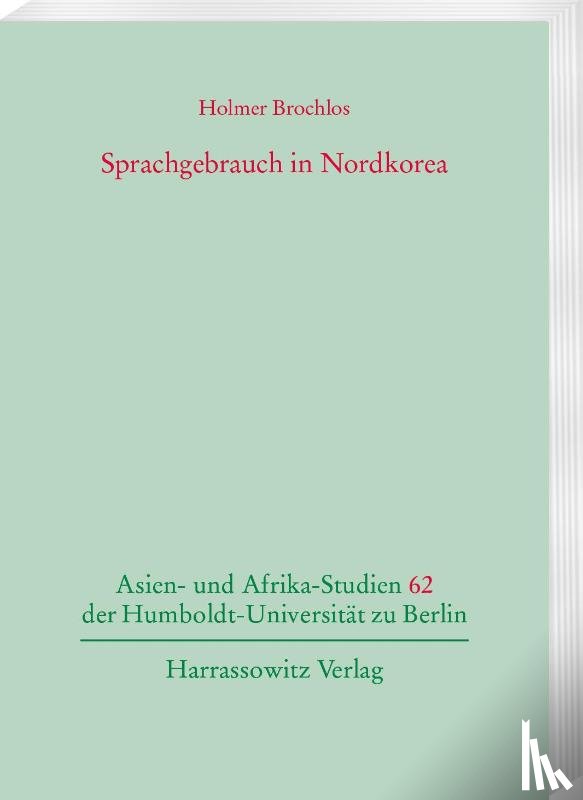 Brochlos, Holmer - Sprachgebrauch in Nordkorea