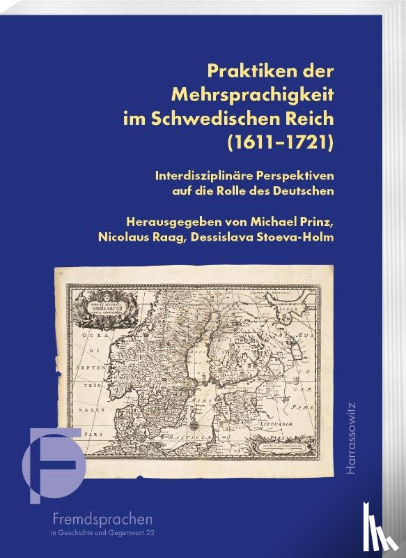  - Praktiken der Mehrsprachigkeit im Schwedischen Reich (1611-1721)