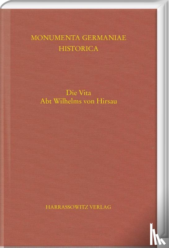  - Die Vita Abt Wilhelms von Hirsau
