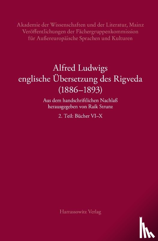  - Alfred Ludwigs englische Übersetzung des Rigveda (1886-1893)