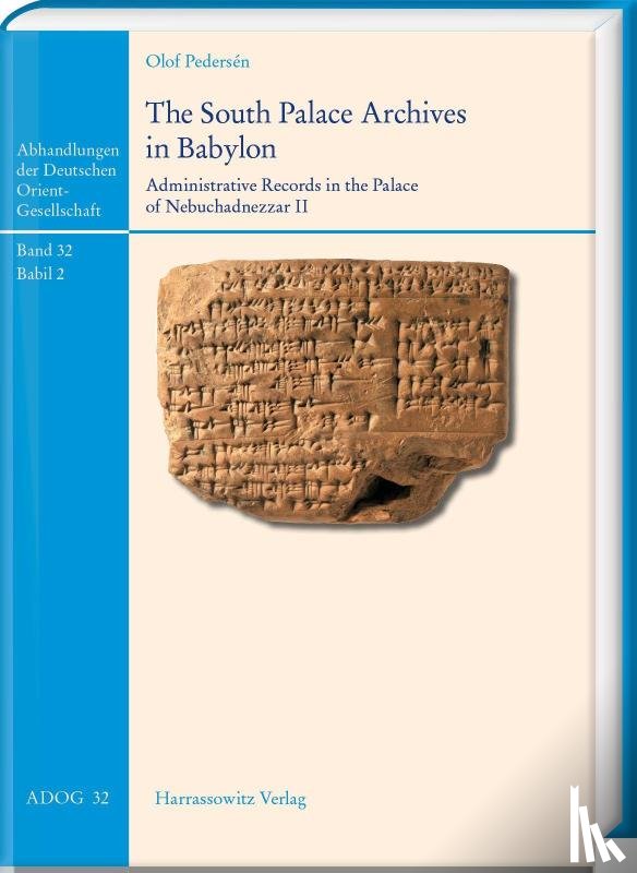Pedersén, Olof - The South Palace Archives in Babylon