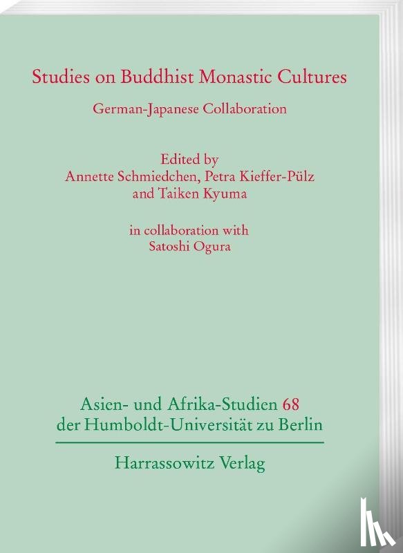  - Studies on Buddhist Monastic Cultures