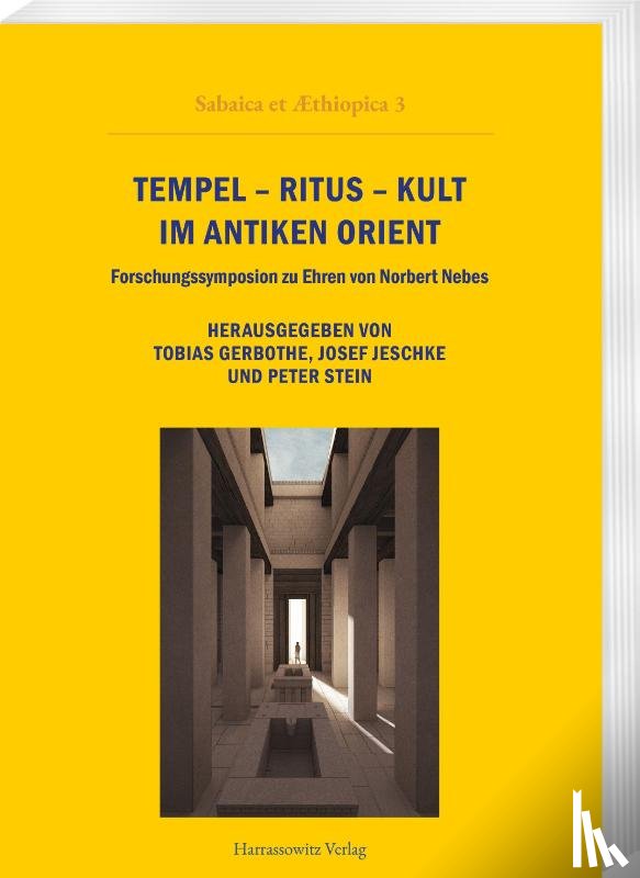  - Tempel - Ritus - Kult im Antiken Orient