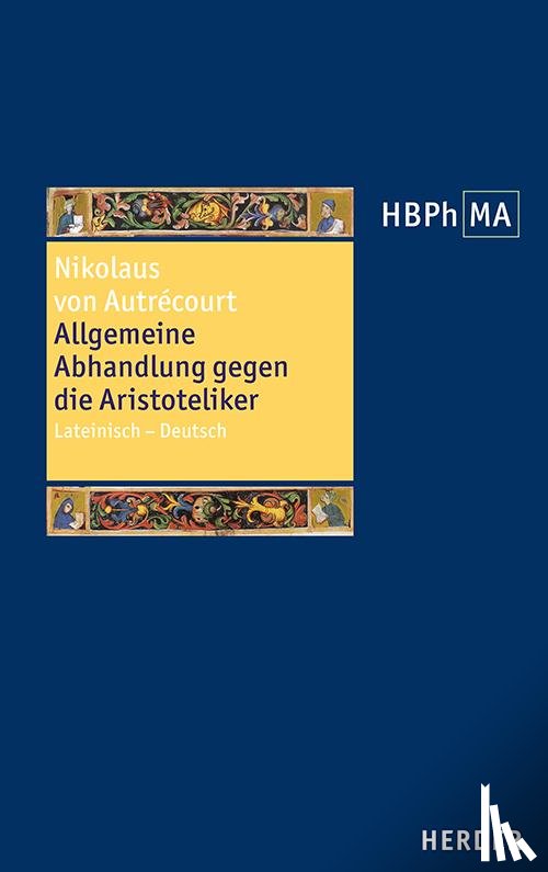 Autrécourt, Nikolaus von - Allgemeine Abhandlung gegen die Aristoteliker
