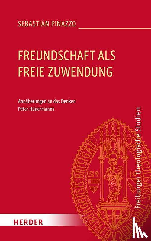 Pinazzo, Sebastián - Freundschaft als freie Zuwendung