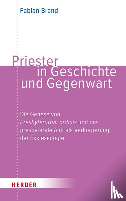 Brand, Fabian - Priester in Geschichte und Gegenwart