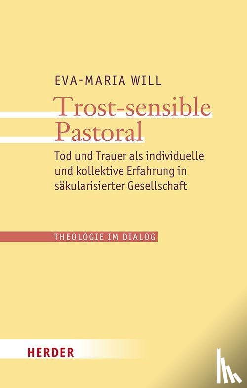 Will, Eva-Maria - Trost-sensible Pastoral