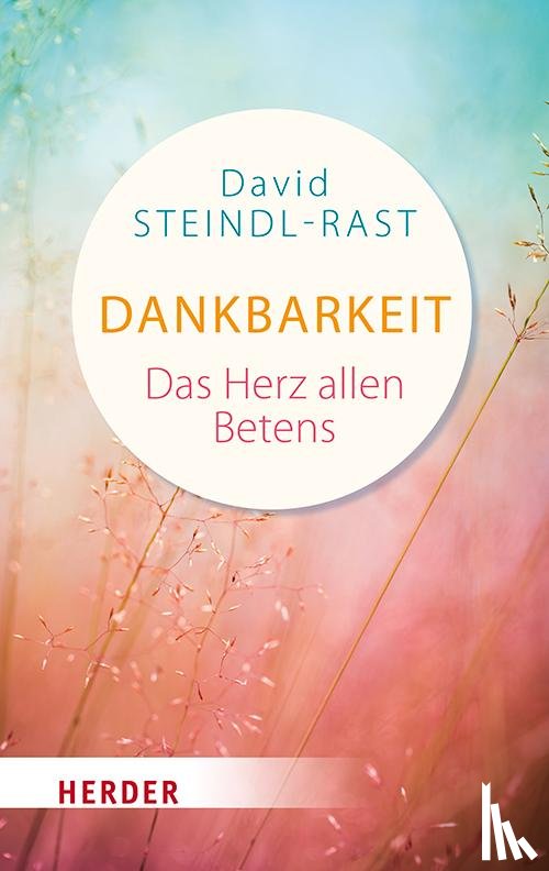 Steindl-Rast, David - Dankbarkeit