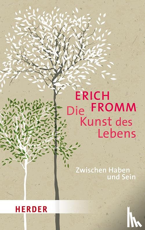 Fromm, Erich - Die Kunst des Lebens