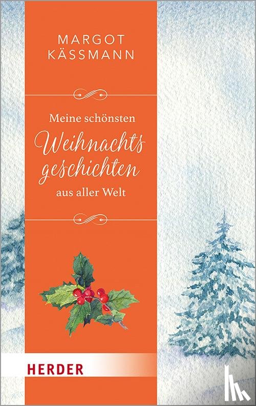  - Meine schönsten Weihnachtsgeschichten aus aller Welt