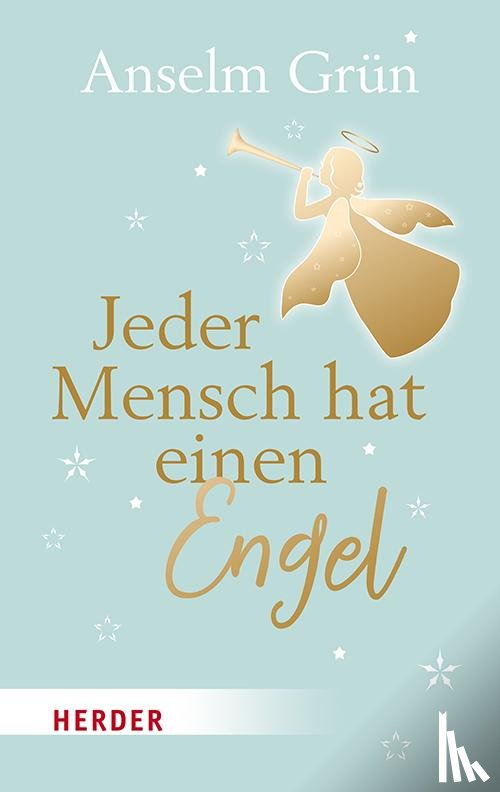 Grün, Anselm - Jeder Mensch hat einen Engel