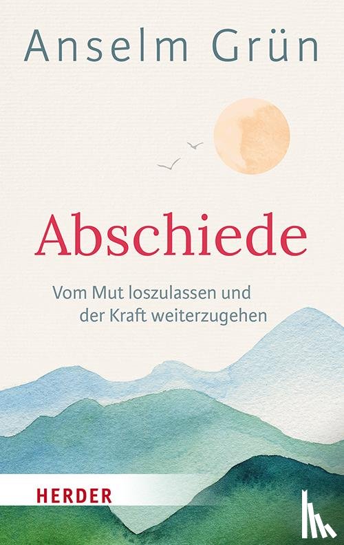 Grün, Anselm - Abschiede