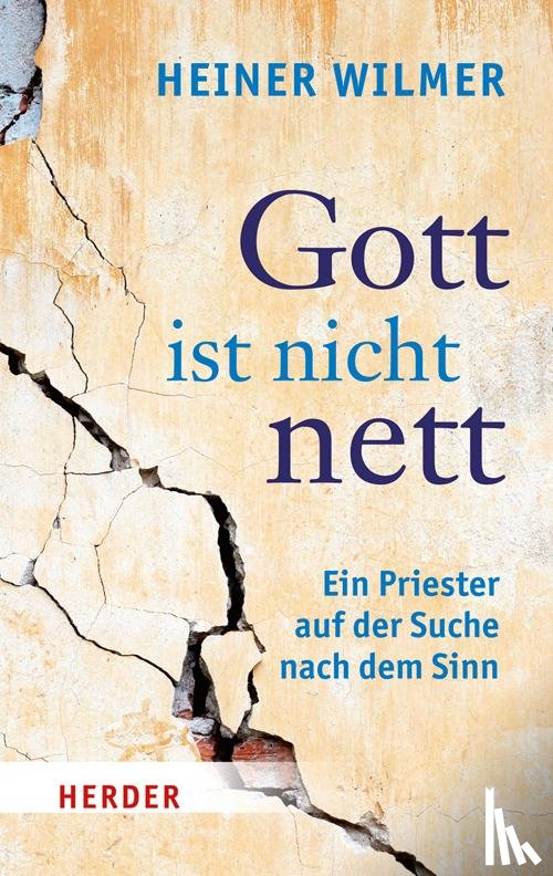 Wilmer, Heiner - Gott ist nicht nett