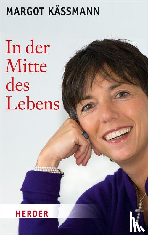 Käßmann, Margot - In der Mitte des Lebens