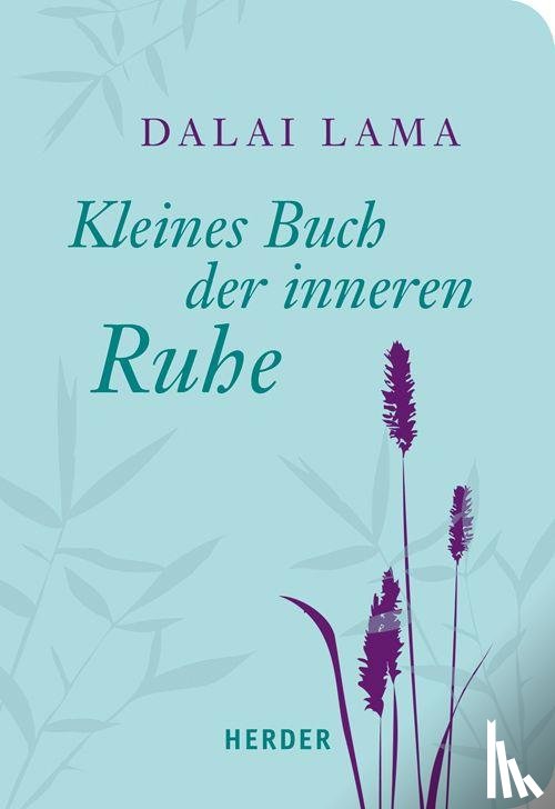 Dalai Lama - Kleines Buch der inneren Ruhe