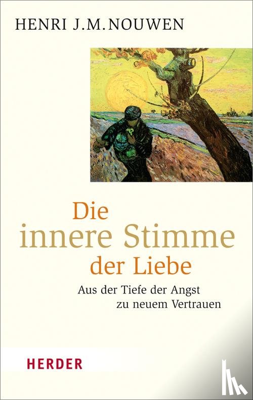 Nouwen, Henri J. M. - Die innere Stimme der Liebe