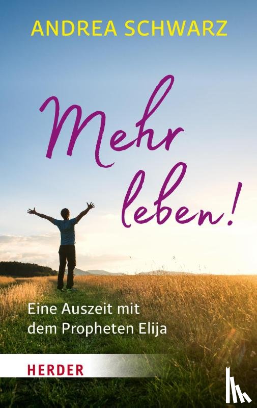 Schwarz, Andrea - Mehr leben!