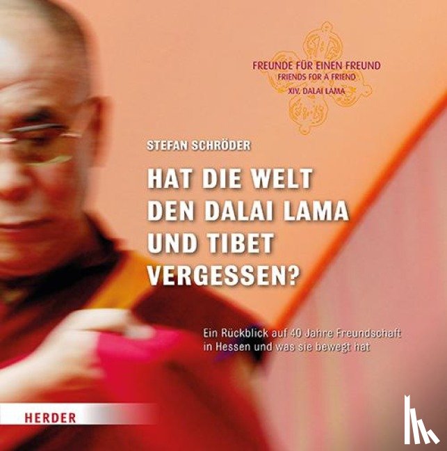 Schröder, Stefan - Hat die Welt den Dalai Lama und Tibet vergessen?
