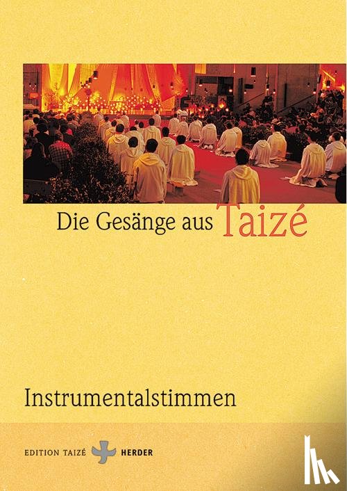  - Gesänge aus Taize. Instrumentalstimmen