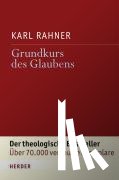 Rahner, Karl - Grundkurs des Glaubens