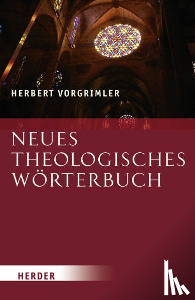 Vorgrimler, Herbert - Neues Theologisches Wörterbuch