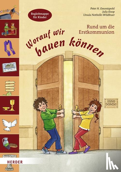 Emontzpohl, Peter H., Knop, Julia, Nothelle-Wildfeuer, Ursula - Worauf wir bauen können