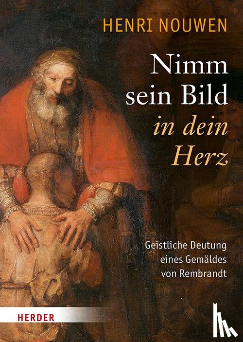 Nouwen, Henri J. M. - Nimm sein Bild in dein Herz