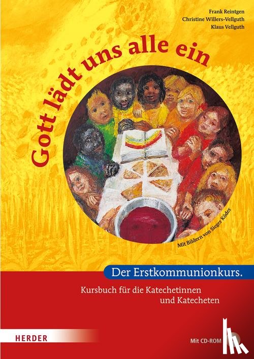 Reintgen, Frank, Vellguth, Klaus, Willers-Vellguth, Christine - Gott lädt uns alle ein