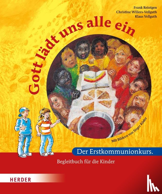 Reintgen, Frank, Vellguth, Klaus, Willers-Vellguth, Christine - Gott lädt uns alle ein