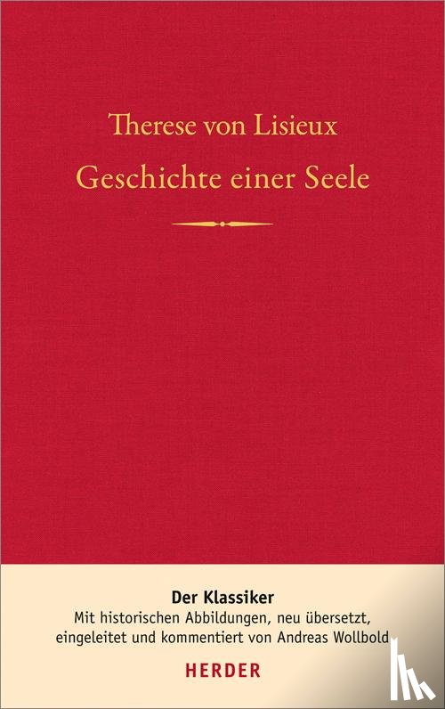 Lisieux, Therese von - Geschichte einer Seele