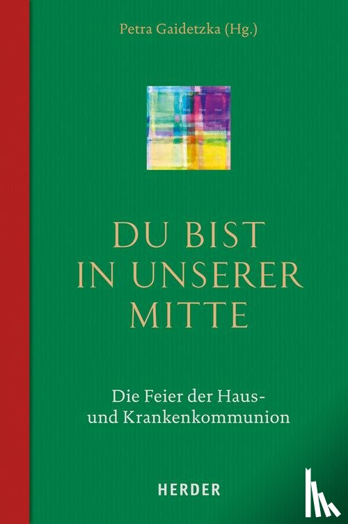  - Du bist in unserer Mitte