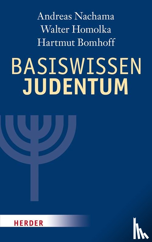 Nachama, Andreas, Homolka, Walter, Bomhoff, Hartmut - Basiswissen Judentum
