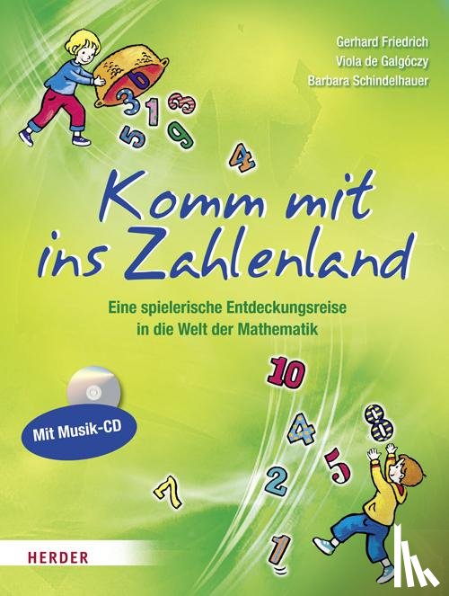 Friedrich, Gerhard, Galgóczy, Viola de, Schindelhauer, Barbara - Komm mit ins Zahlenland