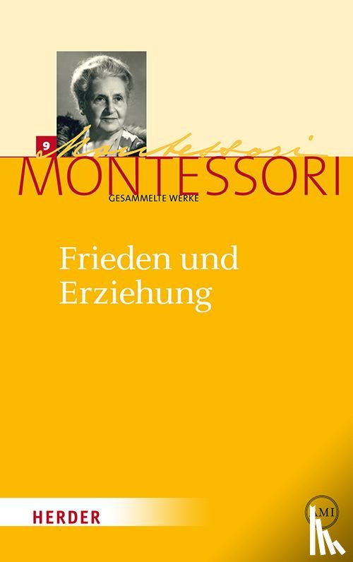 Montessori, Maria - Frieden und Erziehung