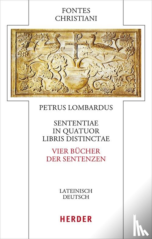 Lombardus, Petrus - Sententiae in quatuor libris distinctae - Vier Bücher der Sentenzen. 2 Bände