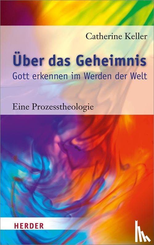 Keller, Catherine - Über das Geheimnis