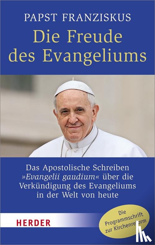 Franziskus I. - Die Freude des Evangeliums