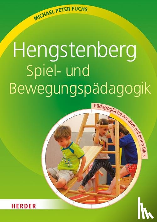 Fuchs, Michael Peter - Hengstenberg Spiel- und Bewegungspädagogik